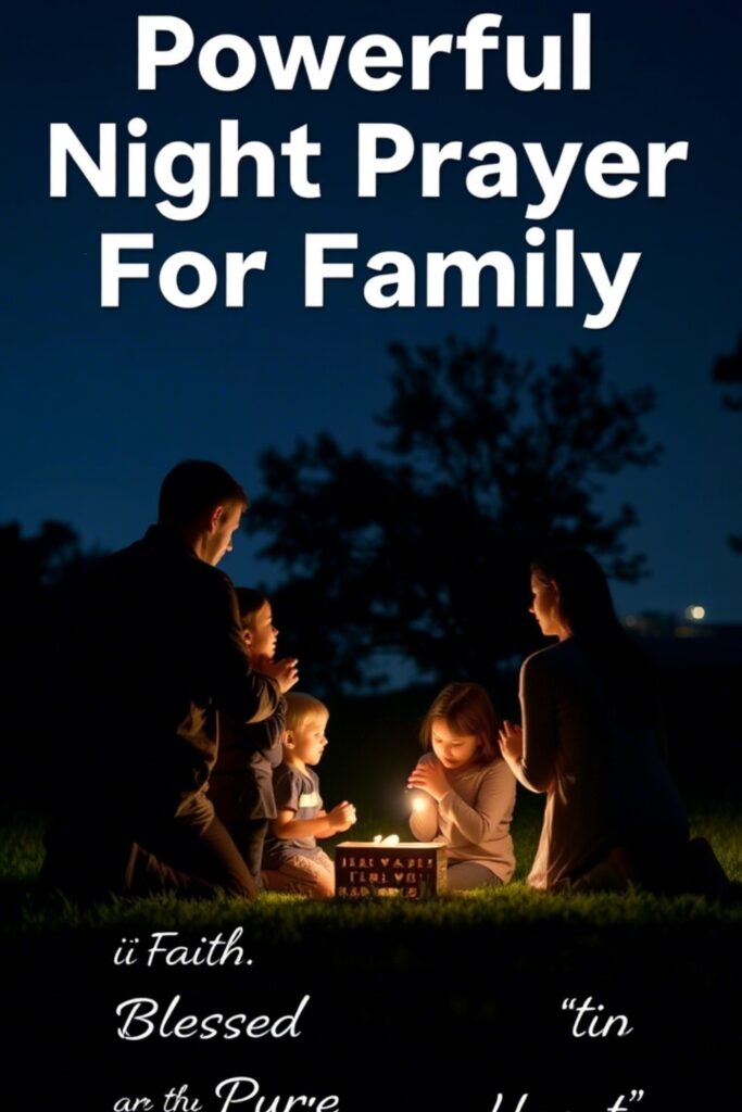 powerful night prayer for family