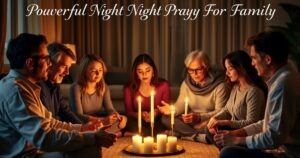 powerful night prayer for family