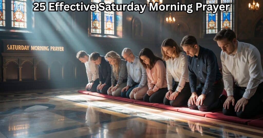 Saturday Morning Prayer
