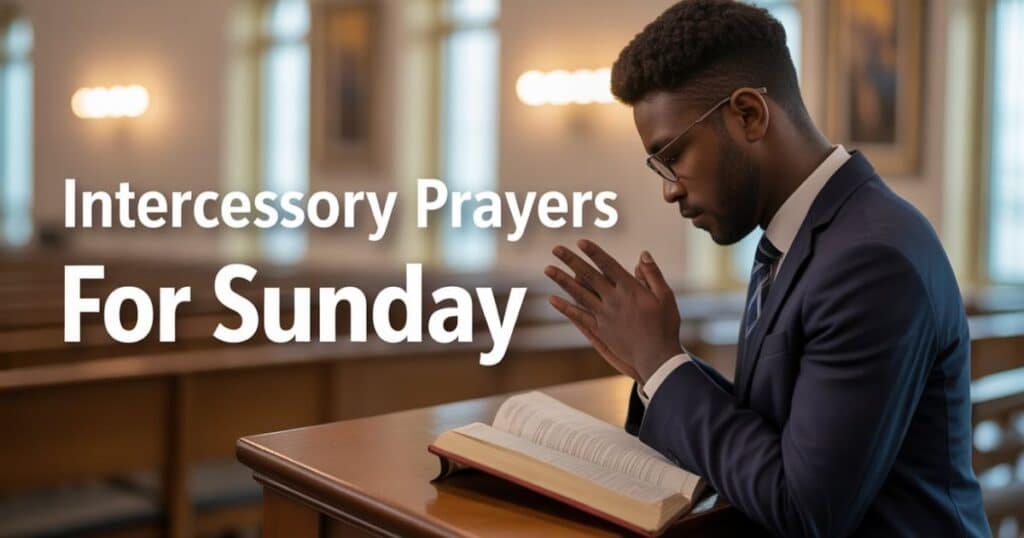 intercessory prayers for sunday service