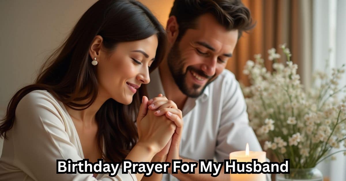 Birthday Prayer For My Husband