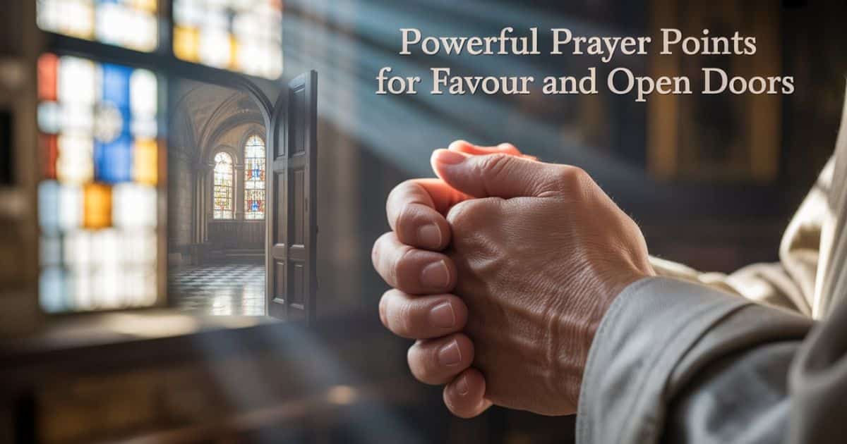 prayer points for favour and open doors