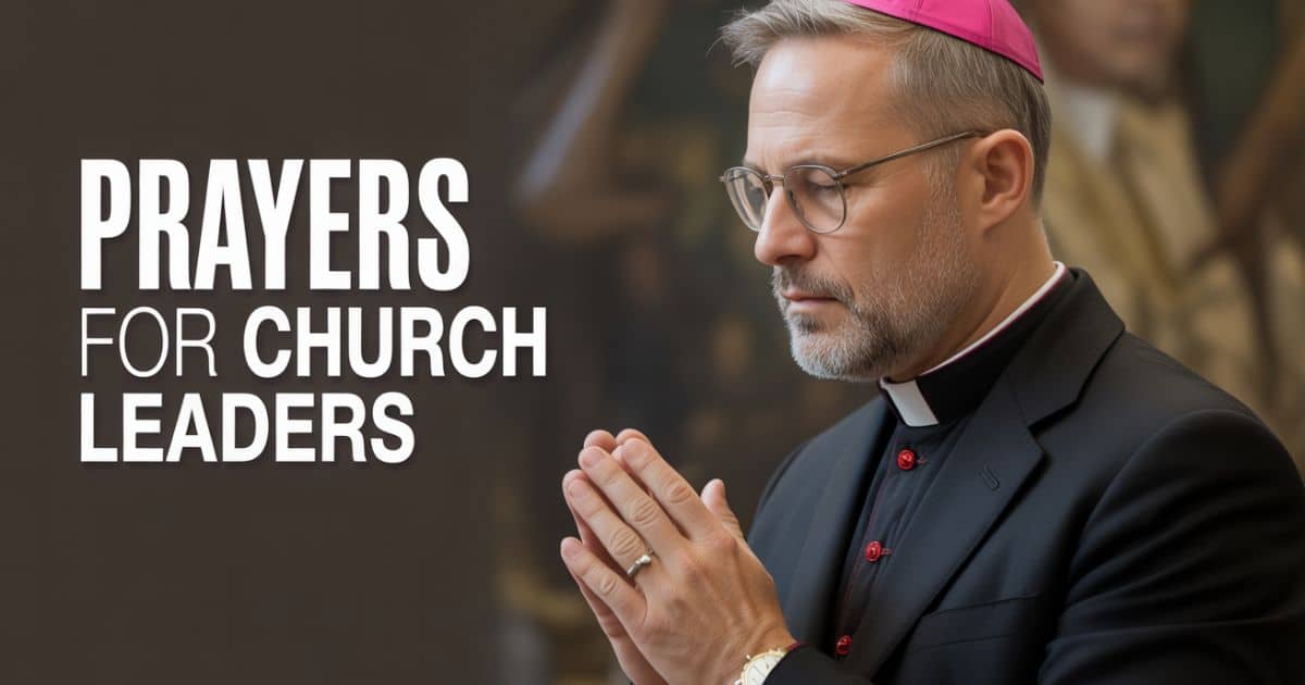 Prayers For Church Leaders