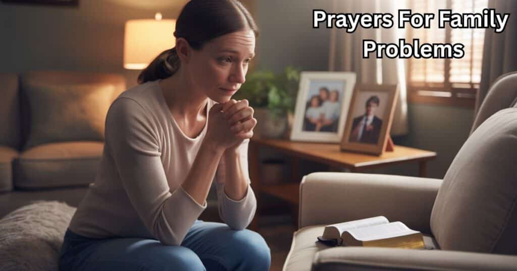 Prayers For Family Problems
