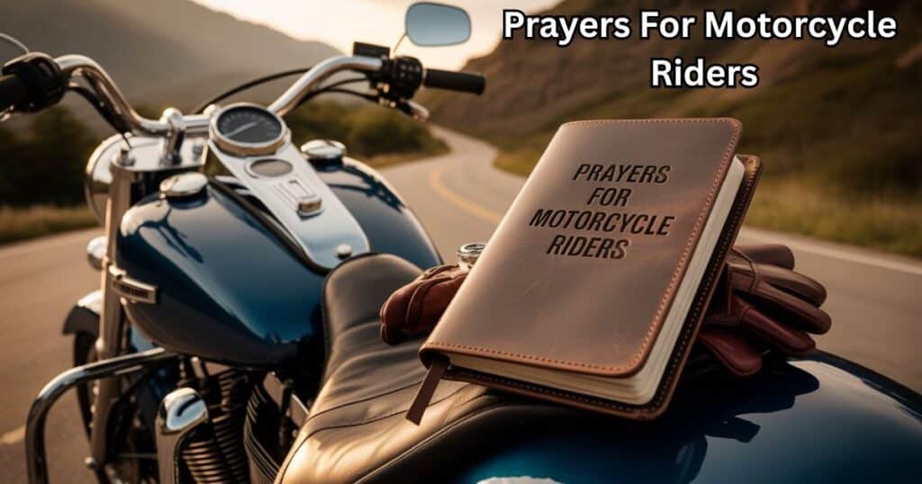 Prayers For Motorcycle Riders