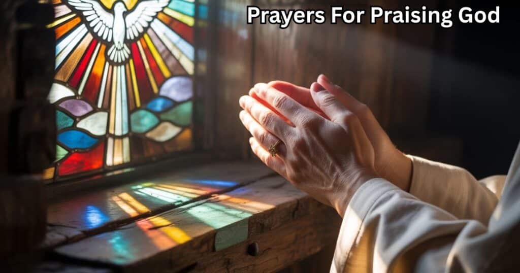 Prayers For Praising God