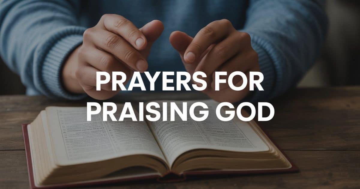 Prayers For Praising God