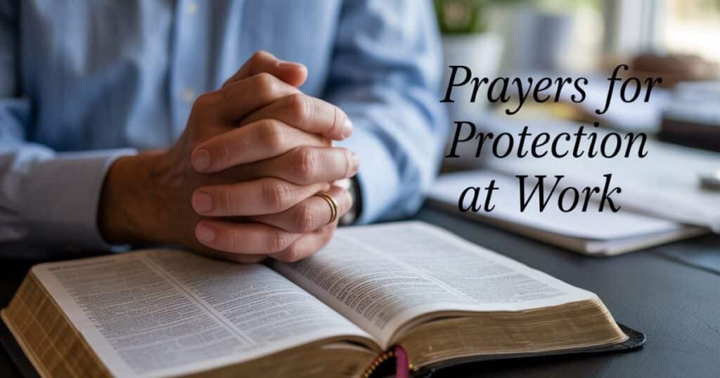 Prayers For Protection At Work