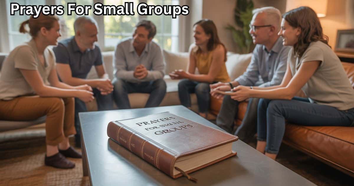 Prayers For Small Groups