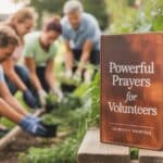 Prayers For Volunteers